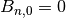 B_{n, 0} = 0